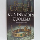 Bernard Cornwell : Kuninkaiden kuolema : historiallinen r... - pikkukuva 1