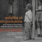 Rista: Asfalttia ja auringonkukkia, Hels.kaup.museo 2010, K4 - pikkukuva 1