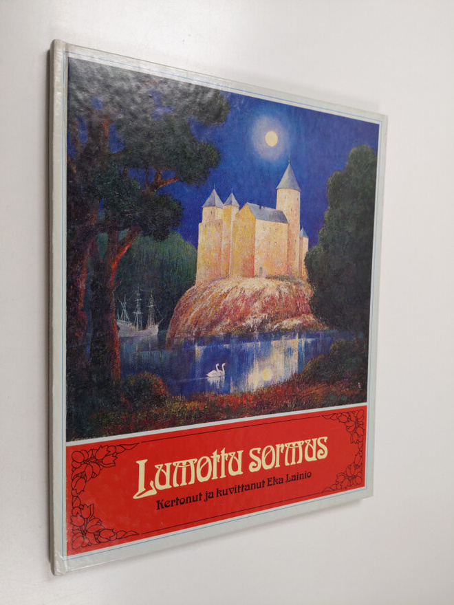 Eka Lainio : Lumottu sormus : kertomus kuninkaanpojasta, ...