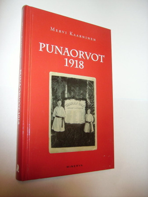 Kaarninen: PUNAORVOT 1918 ( Sis.postikulut )