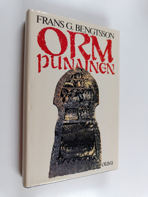 Frans G. Bengtsson : Orm Punainen : länsireittien merenku...