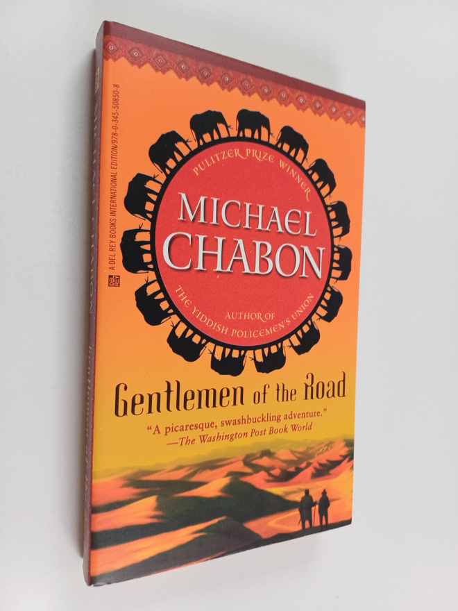 Michael Chabon : Gentlemen of the Road