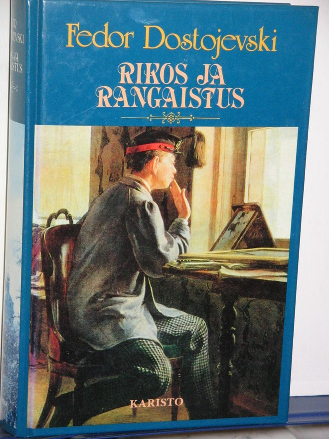 Fedor Dostojevski : RIKOS JA RANGAISTUS