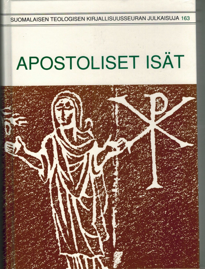 Apostoliset isät. (1989;  2. uudistettu painos)