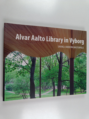 Finnish Committee for the Restoration of Viipuri Library ...