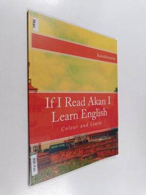 If I read Akan I learn English : colour and learn