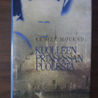 Kenizé Mourad: Kuolleen prinsessan puolesta - pikkukuva 1