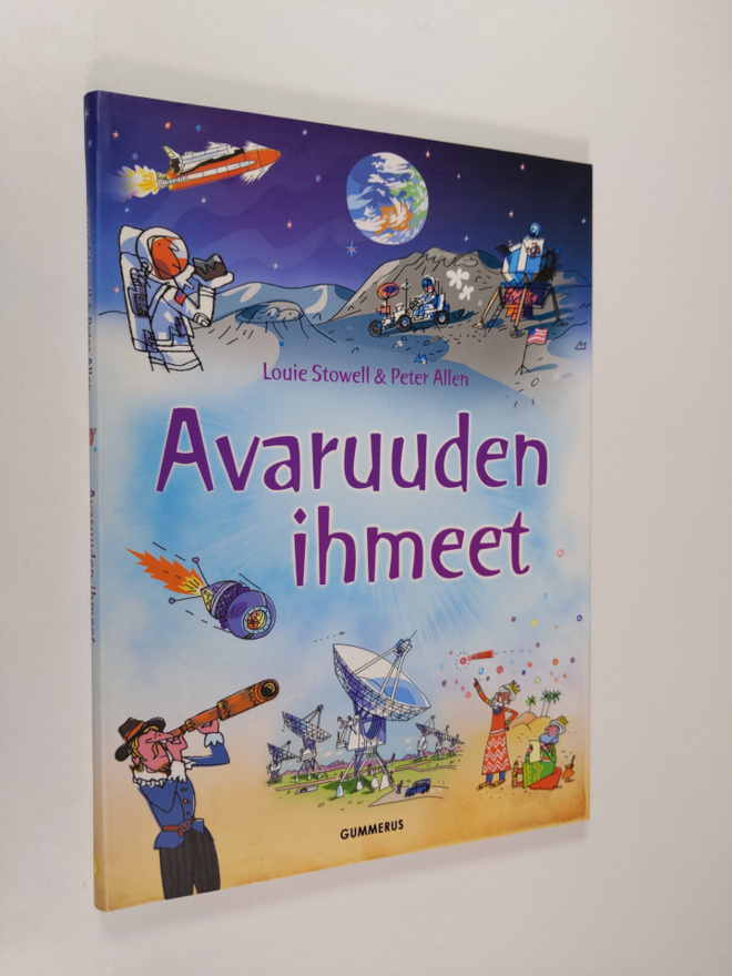 Louie Stowell : Avaruuden ihmeet