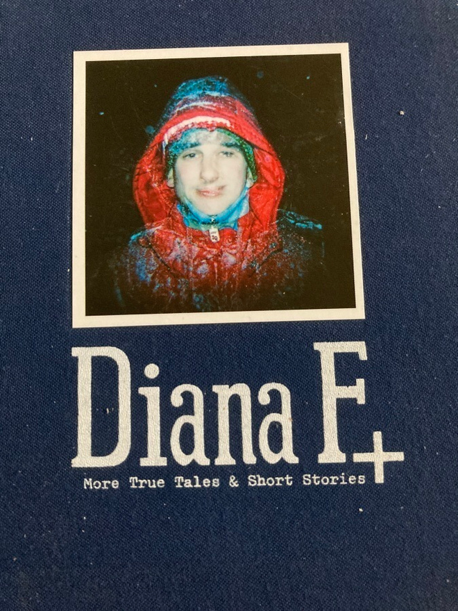 DIANE F: MORE TRUE TALES & SHORT STORIES