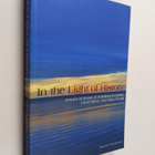 Chatthip Nartsupha ym. : In the Light of History - Essays... - pikkukuva 1