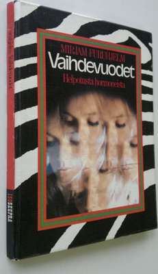 Mirjam Furuhjelm : Vaihdevuodet - helpotusta hormoneista