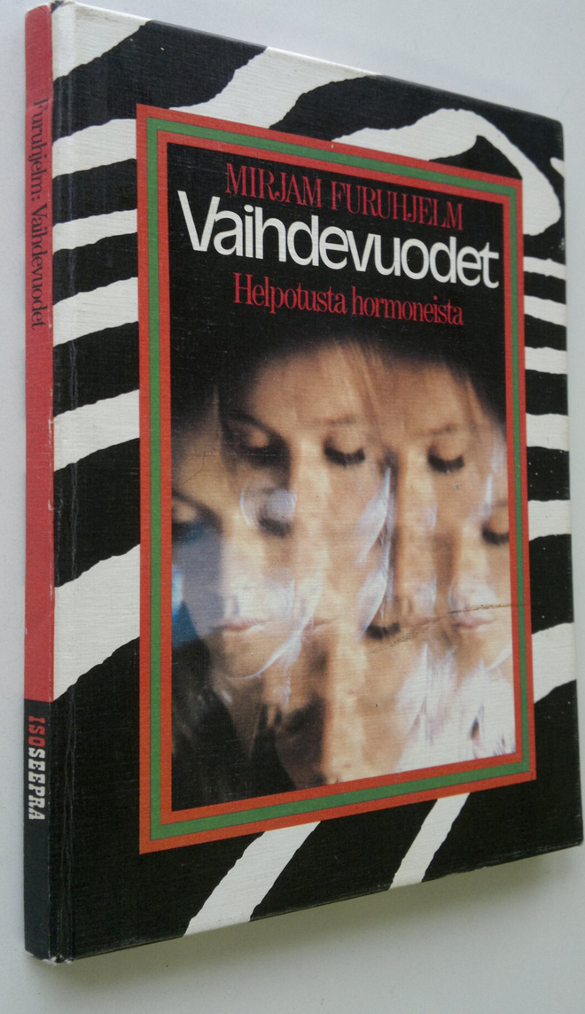 Mirjam Furuhjelm : Vaihdevuodet - helpotusta hormoneista