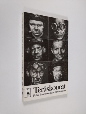 Jean Hermanson : Teräskourat : kirja Ruotsin metallityölä...