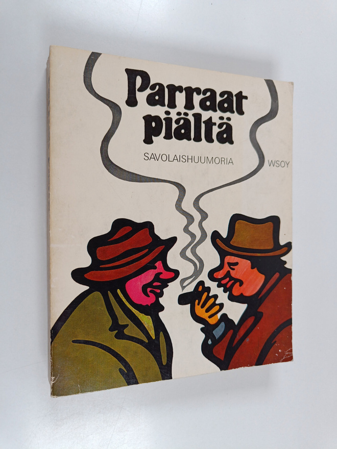 Parraat piältä : savolaishuumoria