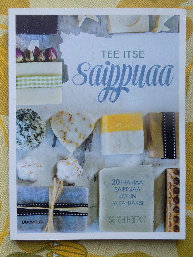 Sarah Harper:  TEE ITSE SAIPPUAA