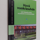 Virpi Hienonen : Hyvä vuokrasuhde : Käytännön opas asunno... - pikkukuva 1