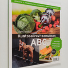 Jan Sundell : Kuntosaliravitsemuksen ABC : Lääkärin ja fi... - pikkukuva 1