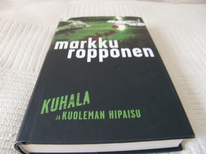 Markku Ropponen Kuhala ja kuoleman hipaisu sid.2p