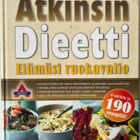 Atkinsin Dieetti Elämäsi Ruokavalio - pikkukuva 1