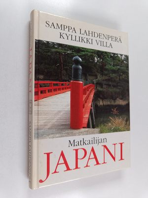 Kyllikki Villa ym. : Matkailijan Japani
