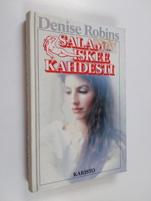 Denise Robins : Salama iskee kahdesti
