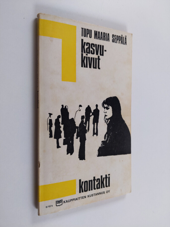 Tupu Maaria Seppälä : Kasvukivut