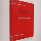 Walter Greiner ym. : Kernmodelle - pikkukuva 1