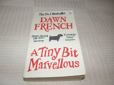 Dawn French A Tiny Bit Marvellous  -pok