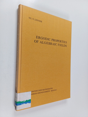 Yurij V. Linnik : Ergodic Properties of Algebraic Fields