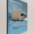 Arja Linnavuori : Marsu voi hyvin - pikkukuva 1