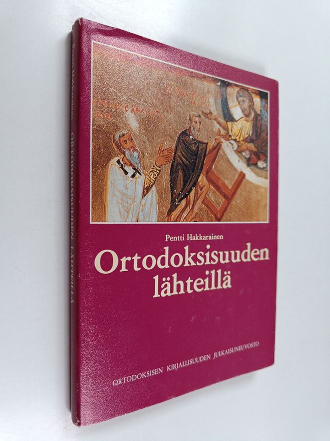 Pentti Hakkarainen : Ortodoksisuuden lähteillä