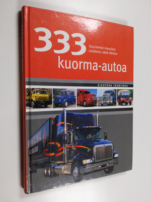 Hans G. Isenberg : 333 kuorma-autoa : Suurimmat klassikot...