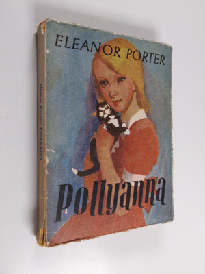 Eleanor H. Porter : Pollyanna