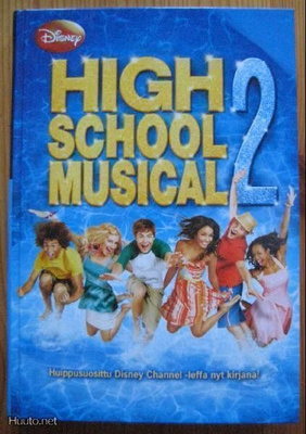 Disney: HIGH SCHOOL MUSICAL 2 - 1. painos 2008