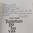 Juhani Hilden : Tummanpuhuvaa : ajatuksen aihioita, polun... - pikkukuva 3