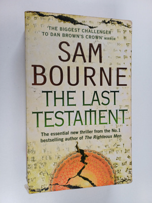 Sam Bourne : The Last Testament