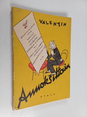 (Ensio Rislakki) Valentin : Annoksittain : pakinoita