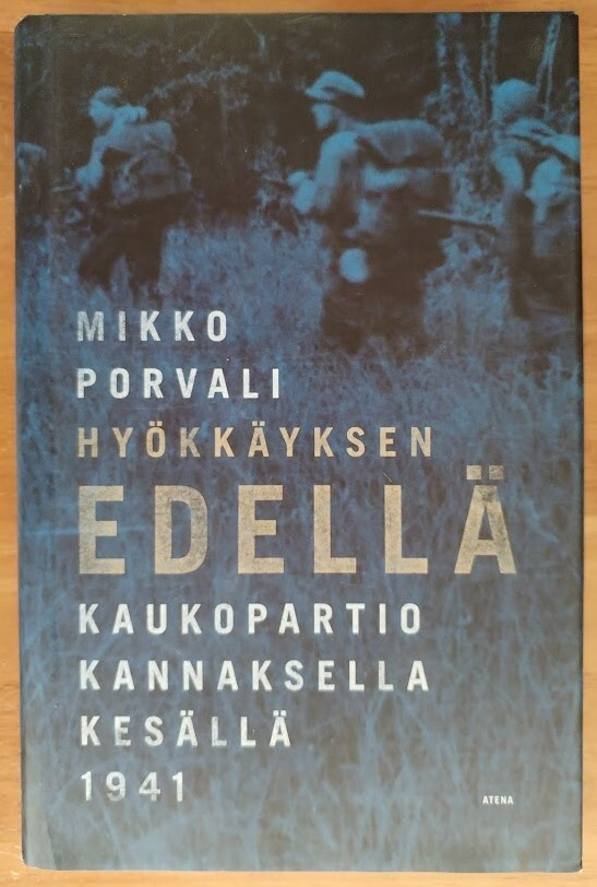 Mikko Porvali: Hyökkäyksen edellä