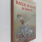 Hannu Mäkelä : Kalle-Juhani ja kaverit : lastenkirja (sig... - pikkukuva 1