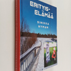 Sinikka Nyman : Erityiselämää - Runoja ja kronikoita - pikkukuva 1