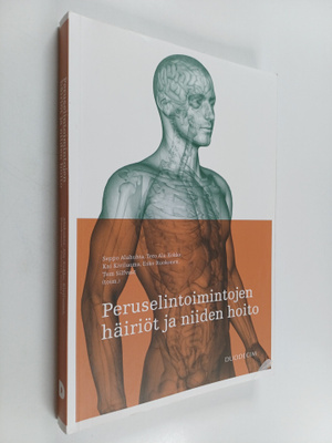 Peruselintoimintojen häiriöt ja niiden hoito