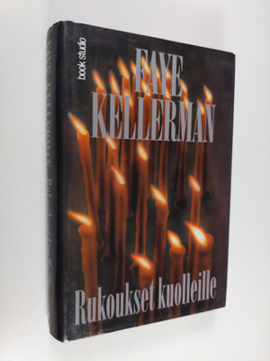 Faye Kellerman : Rukoukset kuolleille