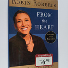 Robin Roberts : From the Heart - Eight Rules to Live by - pikkukuva 1