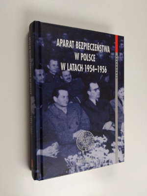 Andrzej Paczkowski ym. : Aparat bezpieczenstwa w Polsce w...