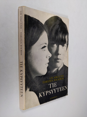Lis Asklund : Tie kypsyyteen : Yhteiselämän opas nuorisolle