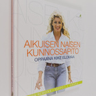 Anja Schone : Aikuisen naisen kunnossapito : oppaana Kike... - pikkukuva 1