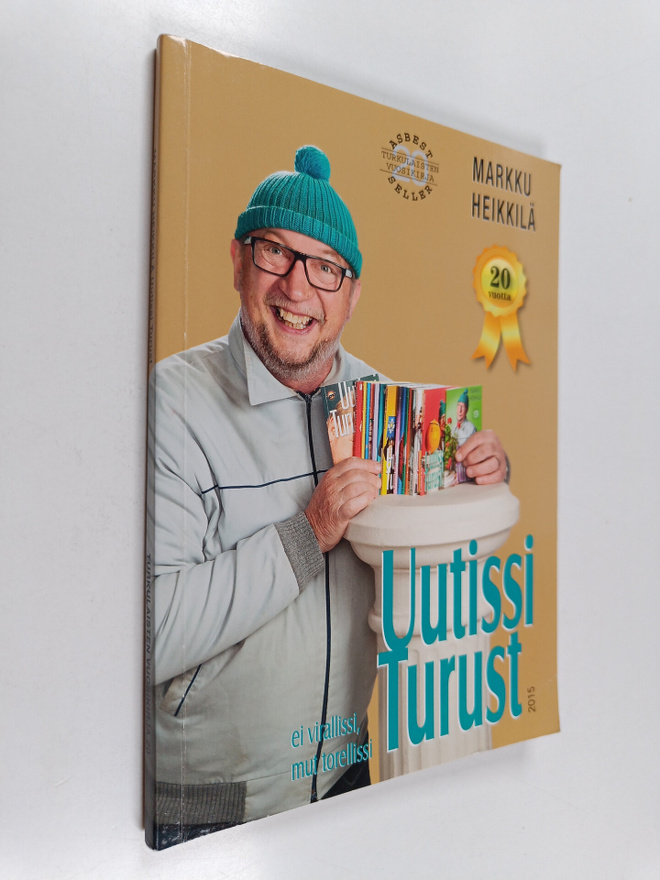 Markku Heikkilä : Uutissi Turust : ei virallissi, mut tor...