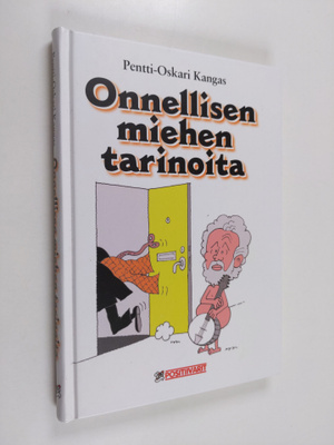 Pentti-Oskari Kangas : Onnellisen miehen tarinoita