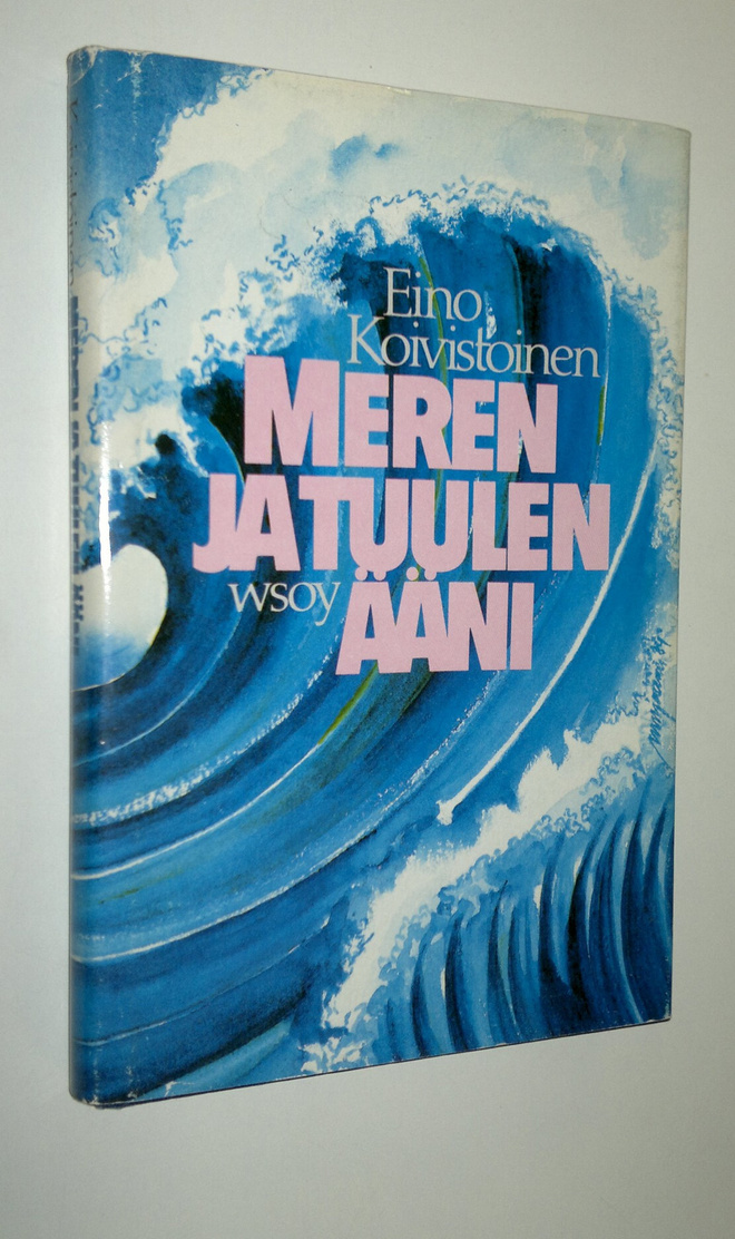 Eino Koivistoinen : Meren ja tuulen ääni : runoja ja suom...