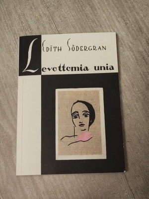 Levottomia unia Edith Södergran